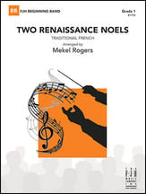 Two Renaissance Noels Concert Band sheet music cover